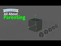 All About Parenting 3D Objects in Maya