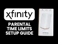 Xfinity XB8 Parental Time Limits Setup Guide Quick Control Set up
