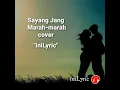 sayang jang marah marah cover