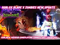 Roblox Blade X Zombies New Update Code New Weapon Flame Blade Gameplay No Commentary Showcase 4K