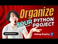Organize Python Projects with Poetry Share Local Libraries Across Services