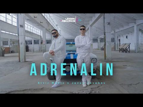 Video Thumbnail: Jovan Jovanov & Elvir Mekic - Adrenalin (Official Video)