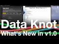 Data Knot - What s New in v1 0