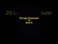 Lagu 20 Lagu Terpopuler T2 Part 1 (Remake)