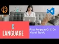 First Program of C on Visual Studio