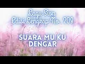 208 SUARA MU KU DENGAR || LAGU SION ||
