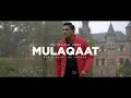 Lagu MULAQAAT - LUCKY SINGH | PROD. BY IRFAAN (OFFICIAL VIDEO)