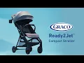 Graco Ready2Jet Compact Stroller