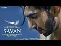 Download Lagu Vilen - Savan (Official Video)
