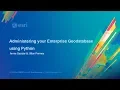 Administering Your Enterprise Geodatabase using Python