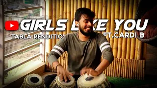 Download Maroon 5- Girls Like You ft.Cardi B Tabla Rendition MP3