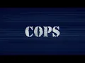 Download Lagu COPS-Bad Boys