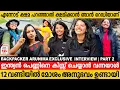 Sujith Bhakthan എന്നെപ്പറ്റി മോശം പറഞ്ഞു പക്ഷേ | BACKPACKER ARUNIMA Exclusive Interview Part 02