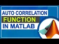 Auto Correlation in MATLAB Auto Correlation Function MATLAB Tutorial for Beginners