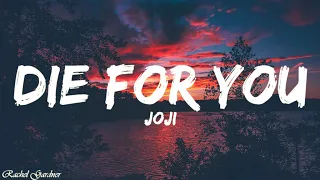 Joji Die For You Lyrics 