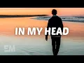 Download Lagu Peter Manos - In My Head (Lyrics)