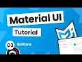 Material UI Tutorial - Buttons