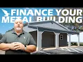 Finance or Rent-to-Own your Metal Building with Eagle Carports