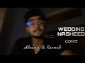 Download Lagu Wedding Nasheed ❤️ Cover || Sinan Noor with lyrics - slowed and reverb