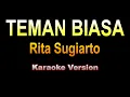 Download Lagu Rita Sugiarto - TEMAN BIASA | Karaoke Version