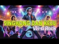 Download Lagu VIRAL!! SINGKONG DAN KEJU - Bill \u0026 Brod  🎸 Cover Versi Rock by Music Asikk