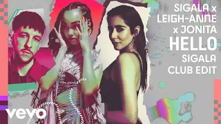 Sigala, Leigh-Anne, Jonita Gandhi - Hello (Sigala Club Edit - Official Audio)