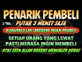Download Lagu BISMILLAH KUN FAYAKUN 🤲 SIAP SIAP USAHAMU KEBANJIRAN PEMBELI, RIBUAN ORANG AKAN MEMBORONG DAGANGANMU