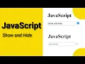 How To JavaScript Show and Hide