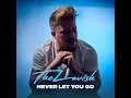 Never Let You Go