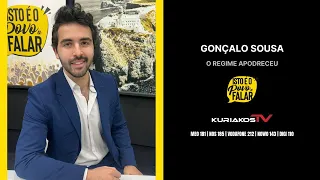 Gonçalo Sousa - O regime apodreceu