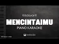 Download Lagu Krisdayanti - Mencintaimu (Piano Karaoke) Female Key
