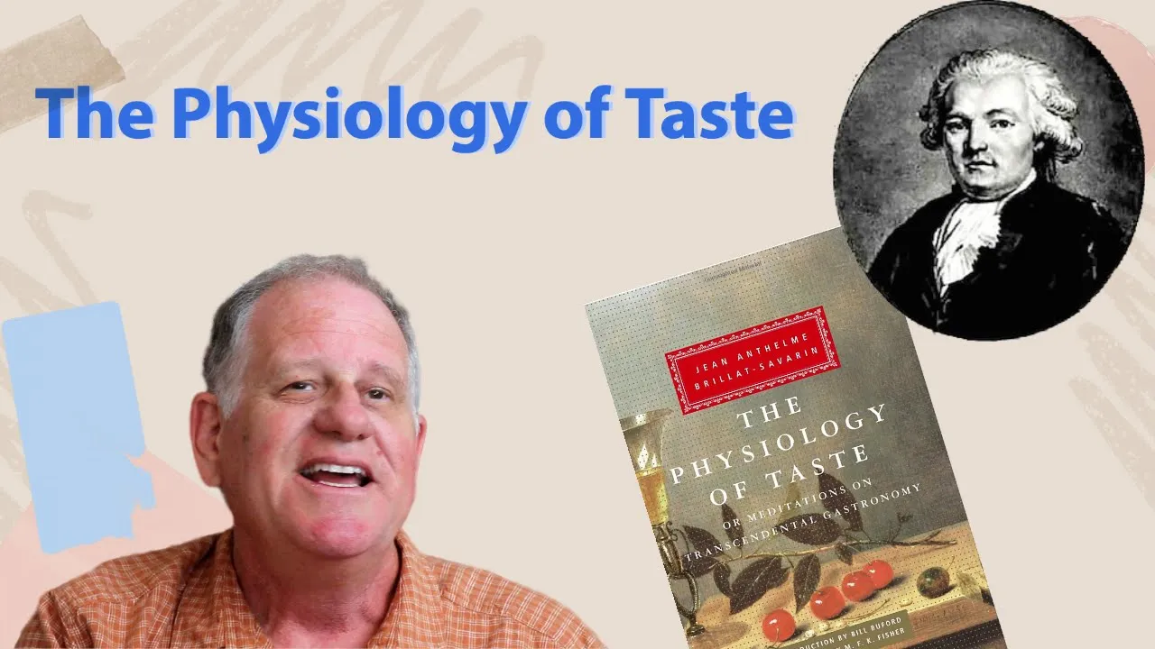 The Physiology of Taste by Jean Anthelme Brillat-Savarin