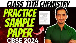 Class 11 Chemistry Practice Sample paper | Detailed Solution | 2025 | Sourabh Raina