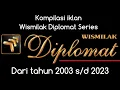 Download Lagu KOMPILASI IKLAN ROKOK WISMILAK DIPLOMAT SERIES (2003 - 2023)