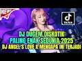 Download Lagu DJ DUGEM DISKOTIK PALING ENAK SEDUNIA❗️DJ ANGEL’S LOVE X MENGAPA INI TERJARI NEW 2025 REMIX GACOR
