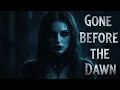 Lagu Gone Before the Dawn (Official Music Video) | A Darkwave Journey