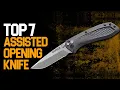 Top 7 Best Assisted Opening Knife For EDC