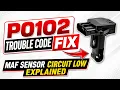 P0102 Trouble Code Fix in 10 Minutes - MAF Sensor Circuit Low Explained