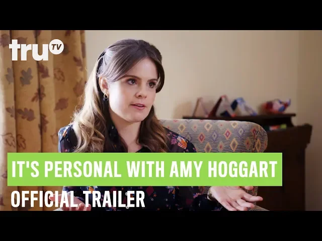 It's Personal With Amy Hoggart - Trailer | truTV