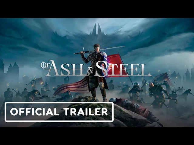 Of Ash and Steel - Official Demo and Release Date Trailer