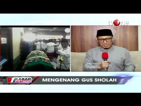 Putra Alm. Gus Sholah Ceritakan Pesan Terakhir Sang Ayah Sebelum Meninggal | tvOne