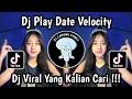Download Lagu DJ PLAY DATE TREN VELOCITY BY FAMOS FVNKY ‎VIRAL TIKTOK 2025 🔥