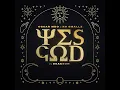 Yes God [Mörda, Thakzin, Mhaw Keys Remix] (feat. Dearson)