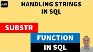 SUBSTR function in SQL SQL substring