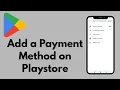 How to Add Payment Method on Google Play Store Easy Step-by-Step Guide