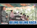 BELING BELING KACA OM DIORAMA MUSIC DESA TANJUNG LAUT