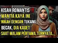 Download Lagu VIRAL ! KISAH ROMANTIS | WANITA KAYA MENIKAH DENGAN TUKANG BECAK