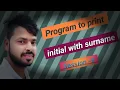 Java program to enter a name print initials with surname