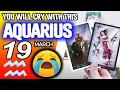 Aquarius YOU WILL CRY WITH THIS horoscope for today MARCH 19 2026 tarot MARCH