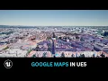 How to Use Google Maps in Unreal Engine 5 with Cesium 2 0 - No API No Credit Card